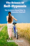 THE SCIENCE OF SELF HYPNOSIS